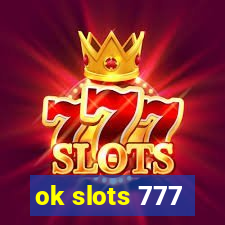 ok slots 777